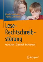 Lese-Rechtschreibstorung: Grundlagen, Diagnostik, Intervention 3642418414 Book Cover
