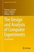 The Design and Analysis of Computer Experiments (Springer Series in Statistics) 1441929924 Book Cover