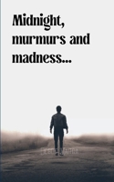 Midnight, murmurs and madness... 9372138916 Book Cover