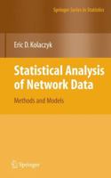 Statistical Analysis of Network Data: Methods and Models (Springer Series in Statistics) 144192776X Book Cover