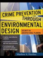 Crime Prevention Through Environmental Design 0071462945 Book Cover