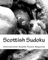 Scottish Sudoku: From International Sudoku Puzzle Magazine 1475002386 Book Cover