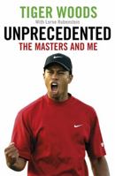 Unprecedented: The Masters and Me 075156799X Book Cover