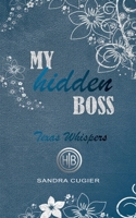 My Hidden Boss: Texas Whispers (German Edition) 3769326474 Book Cover