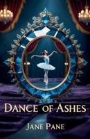 Dance of Ashes B0FWB9FNWB Book Cover