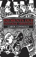 Payments Due: Onstage Offstage 0935697063 Book Cover