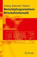 Wertschöpfungsorientierte Wirtschaftsinformatik (Springer-Lehrbuch) 3642167551 Book Cover
