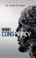 NANO CONSPIRACY 1965663095 Book Cover