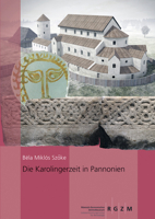Die Karolingerzeit in Pannonien 3795436249 Book Cover