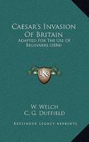 Caesar: Invasion of Britain 1161029354 Book Cover