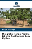 Die große Mongo-Familie ist eine Realität und kein Mythos (German Edition) 6208683408 Book Cover