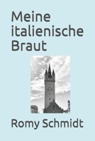 Meine italienische Braut 1094944351 Book Cover