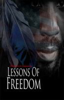 Lessons of Freedom 1480938157 Book Cover
