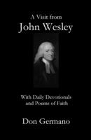 A Visit From John Wesley 1960326082 Book Cover