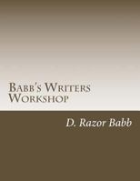 Babb's Writers Workshop 1516927079 Book Cover