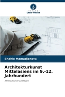 Architekturkunst Mittelasiens im 9.-12. Jahrhundert (German Edition) 6208269563 Book Cover