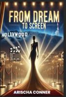 From Dream to Screen 196661215X Book Cover