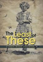 The Least of These 1458212033 Book Cover
