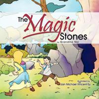 The Magic Stones 1465385215 Book Cover