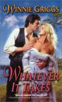 Whatever It Takes (Leisure Historical Romance) 0843951389 Book Cover