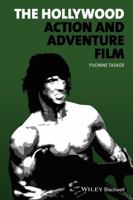 The Hollywood Action and Adventure Film 0470659254 Book Cover