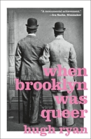 When Brooklyn Was Queer 1250621402 Book Cover