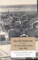 McGill Medicine: The First Half Century 1829-1885 0773513248 Book Cover