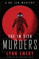 The In Situ Murders 173737921X Book Cover