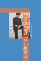 From Zero To Captain B08BDYHPQX Book Cover