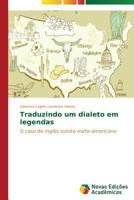 Traduzindo Um Dialeto Em Legendas 3639617541 Book Cover