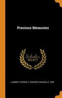 Precious Memories 1494383772 Book Cover