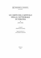 Le carte del capitolo della Cattedrale di Verona vol. 2 - 1152-1183 8883341961 Book Cover