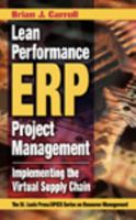 Lean Performance ERP Project Management: Implementing the Virtual Supply Chain (Apics Series on Resource Management) 1574443097 Book Cover