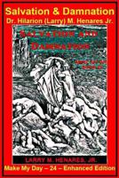 Salvation and Damnation: Make My Day Book -24 150274550X Book Cover