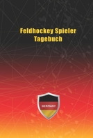 Feldhockey Spieler Tagebuch: Notizbuch, Notizblock, Buch mit 120 linierten Seiten f�r To-Do Listen - Tagebuch - Journal - Schulheft - Collegeblock 1661678408 Book Cover