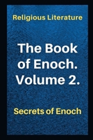 The Book of Enoch. Volume 2.: Secrets of Enoch B0BGPJRYZG Book Cover