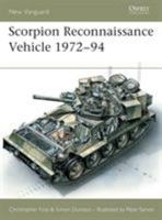 Scorpion Reconnaissance Vehicle 1972-94 1855323907 Book Cover