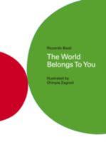 The World Belongs to You 1848774893 Book Cover