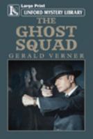 The Ghost Squad 1444832778 Book Cover