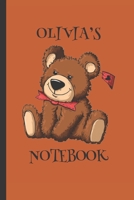 Olivia's Notebook: Girls Gifts: Cute Cuddly Teddy Journal 1704245079 Book Cover