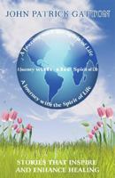A Journey with the Spirit of Life 1598795163 Book Cover