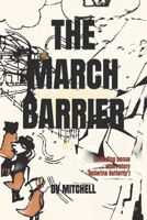 The March Barrier: B0BZFCY9LF Book Cover