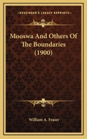 Mooswa & Others of the Boundaries 9357923551 Book Cover