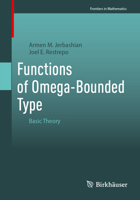 Functions of Omega-Bounded Type: Basic Theory 3031498844 Book Cover