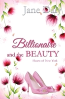 Billionaire and the Beauty (Hearts of New York) B0F7G952BK Book Cover