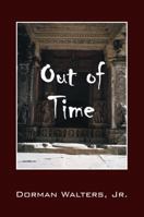 Out of Time 147870554X Book Cover