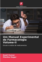 Um Manual Experimental de Farmacologia Volume-II (Portuguese Edition) 6209746527 Book Cover