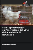 Studi epidemiologici sull'escrezione del virus della malattia di Newcastle (Italian Edition) 620992476X Book Cover