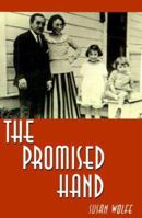 The Promised Hand 0595000894 Book Cover