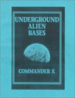 Underground Alien Bases 093829492X Book Cover